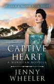 Captive Heart - A Hawaiian Christmas Novella