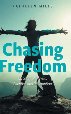 Chasing Freedom