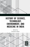 History of Science, Technology, Environment, and Medicine in India