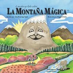 Canción y relato sobre La Montaña Mágica