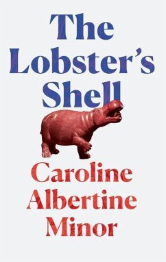 The Lobster's Shell - Minor, Caroline Albertine