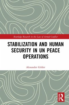 Stabilization and Human Security in UN Peace Operations - Gilder, Alexander