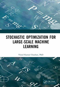 Stochastic Optimization for Large-scale Machine Learning - Chauhan, Vinod Kumar