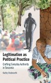 Legitimation as Political Practice