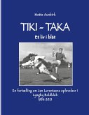 Tiki - Taka Tiki - Taka