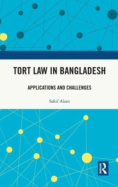 Tort Law in Bangladesh - Alam, Sakif