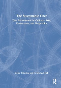 The Sustainable Chef - Gössling, Stefan; Hall, C Michael