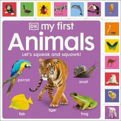 My First Animals: Let's Squeak and Squawk! - Dk