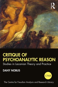 Critique of Psychoanalytic Reason - Nobus, Dany