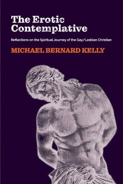 The Erotic Contemplative - Kelly, Michael Bernard