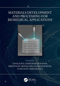 Materials Development and Processing for Biomedical Applications