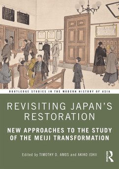 Revisiting Japan's Restoration - Amos, Timothy D.; Ishii, Akiko