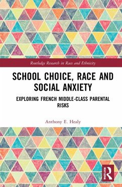 School Choice, Race and Social Anxiety - Healy, Anthony E