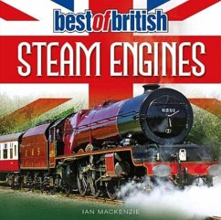 Best of British Steam Engines - Mackenzie, Ian