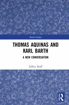 Thomas Aquinas and Karl Barth - Skaff, Jeffrey