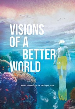 Visions of a Better World - Le Blevennec, Brice