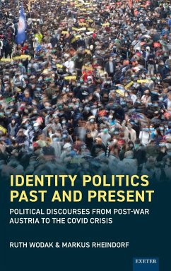 Identity Politics Past and Present - Wodak, Ruth; Rheindorf, Markus