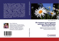 Istoriko-kul'turnye centry Respubliki Bashkortostan: - Habibullina, Ajgul'