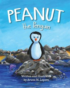 Peanut the Penguin - Lepore, Aruna M.