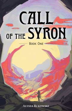 Call of the Syron - Bukowski, Alyssa