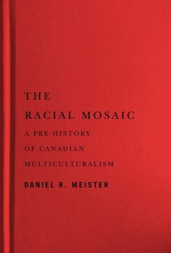 The Racial Mosaic - Meister, Daniel R.