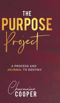 The Purpose Project - Cooper, Charmaine R.