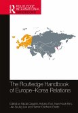 The Routledge Handbook of Europe-Korea Relations