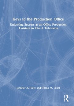 Keys to the Production Office - Haire, Jennifer A; Lobel, Gilana M