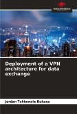 Deployment of a VPN architecture for data exchange