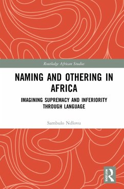 Naming and Othering in Africa - Ndlovu, Sambulo