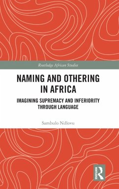 Naming and Othering in Africa - Ndlovu, Sambulo