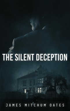 The Silent Deception - Oates, James Mitchum
