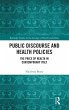 Public Discourse and Health Policies - Bild 1