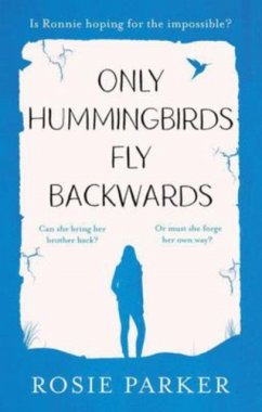 Only Hummingbirds Fly Backwards - Parker, Rosie