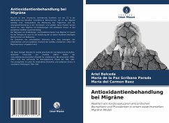 Antioxidantienbehandlung bei Migräne - Balceda, Ariel;Scribano Parada, María de la Paz;Baez, María del Carmen