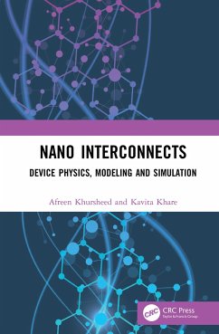 Nano Interconnects - Khursheed, Afreen; Khare, Kavita