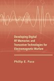 Developing Digital RF Memories and Tranceiver Technologies for Electronic Warfare