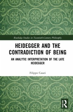Heidegger and the Contradiction of Being - Casati, Filippo