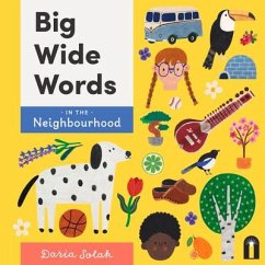 Big Wide Words in the Neighbourhood - Solak, Daria