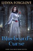 Bluebeards Curse (Fairy Tale Heat, #11) (eBook, ePUB)