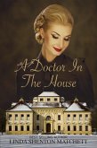 A Doctor in the House (eBook, ePUB)