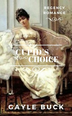 Cupid's Choice (eBook, ePUB) - Buck, Gayle