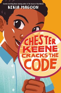 Chester Keene Cracks the Code (eBook, ePUB) - Magoon, Kekla