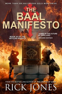 The Baal Manifesto (The Vatican Knights, #26) (eBook, ePUB) - Jones, Rick
