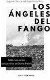 Los ángeles del fango (Ciudad Axila, #2) (eBook, ePUB)