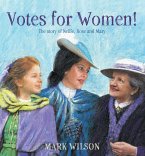 Votes for Women! (eBook, ePUB)