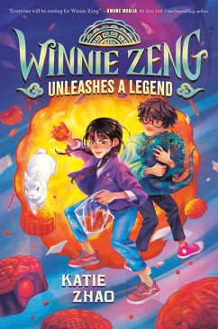 Winnie Zeng Unleashes a Legend (eBook, ePUB) - Zhao, Katie