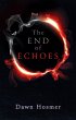 The End of Echoes (eBook, ePUB) - Bild 1