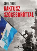 Kaktusz szögesdróttal (eBook, ePUB)