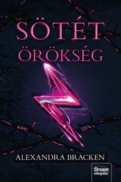 Sötét örökség (eBook, ePUB) - Bracken, Alexandra